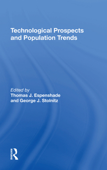 Hardcover Technological Prospects and Population Trends Book