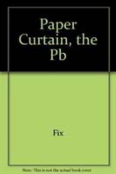 Paperback The Paper Curtain: Employer Sanctions' Implementation, Impact, and Reform Book