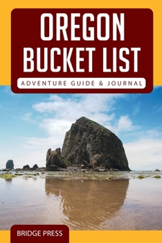 Paperback Oregon Bucket List Adventure Guide & Journal Book