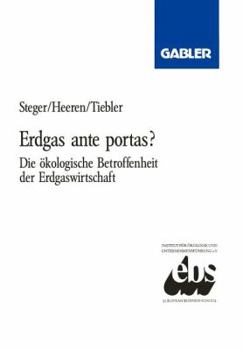 Paperback Erdgas Ante Portas?: Die Ökologische Betroffenheit Der Erdgaswirtschaft [German] Book