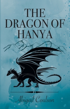 Paperback The Dragon of Hanya Book