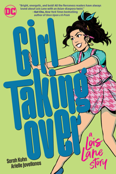 Paperback Girl Taking Over: A Lois Lane Story Book