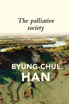 Paperback The Palliative Society: Pain Today Book