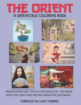 Paperback The Orient: Another Grayscale Coloring Book