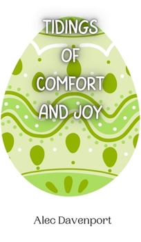 Hardcover Tidings of Comfort and Joy Book