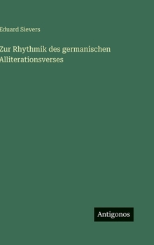 Zur Rhythmik des germanischen Alliterationsverses (German Edition)