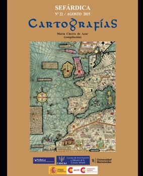Paperback Sefárdica N°22 - Agosto 2015: Cartografías. Actas del VI Simposio Internacional [Spanish] Book
