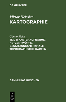 Hardcover Kartenaufnahme, Netzentwürfe, Gestaltungsmerkmale, topographische Karten [German] Book