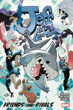 Jeff the Land Shark: Friends and Rivals