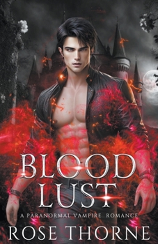 Paperback Blood Lust: A Paranormal Vampire Romance Book