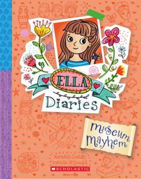 Paperback Museum Mayhem (Ella Diaries 25) (Ella Diaries) Book