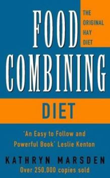Paperback The Food Combining Diet: Lose Weight the Hay Way Book
