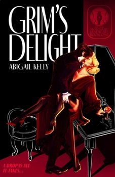 Paperback Grim's Delight: The New Protectorate Syndicate: Book One Book