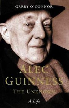 Hardcover Alec Guinness: the Unknown: A Life Book