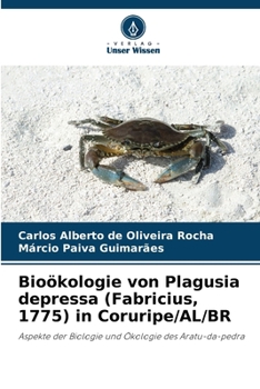 Bioökologie von Plagusia depressa (Fabricius, 1775) in Coruripe/AL/BR (German Edition)