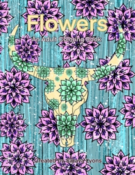 Paperback Flowers: An Adult Coloring Book
