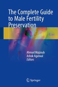 Hardcover The Complete Guide to Male Fertility Preservation Book