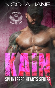 Paperback Kain: The Splintered Hearts MC Series Book