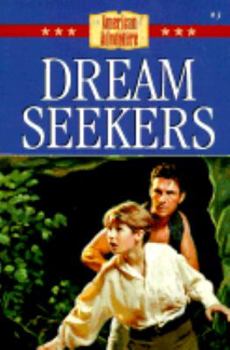 Dream Seekers: Roger William's Stand for Freedom (The American Adventure Series #3) - Book #3 of the American Adventure
