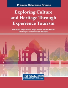 Paperback Exploring Culture and Heritage Through Experience Tourism Book