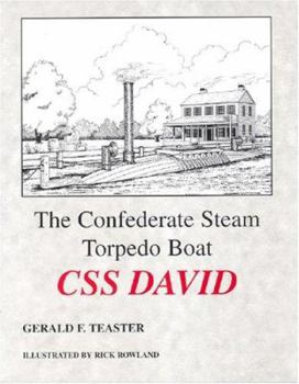 Paperback The Confederate Steam Torpedo Boat CSS David Book