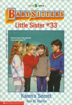 Karen's Secret (Baby-Sitters Little Sister, 33) - Book #33 of the Baby-Sitters Little Sister