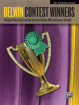 Paperback Favorite Contest Winners -- Summy-Birchard & Belwin, Bk 1: 15 Original Piano Solos from the Libraries of Belwin-Mills and Summy-Birchard Book