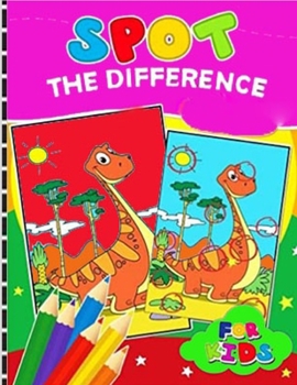 Paperback Spot the difference for Kids: coloring book and Adults with Fun, Easy, and Relaxing (Coloring Books and Activity Books for Adults and Kids 2-4 4-8 8 Book
