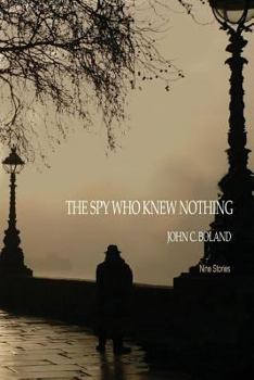 Paperback The Spy Who Knew Nothing Book