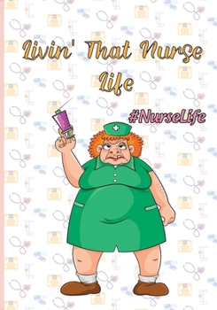 Livin' That Nurse Life #Nurselife: Nurse Assessment Report Notebook with Medical Terminology Abbreviations & Acronyms | RN Patient Care Nursing Report ... |Thank You Appreciation Nurse Week Gift Idea