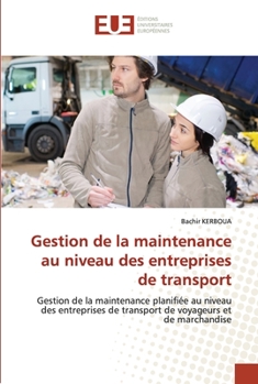 Paperback Gestion de la maintenance au niveau des entreprises de transport [French] Book