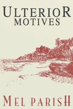 Paperback Ulterior Motives Book
