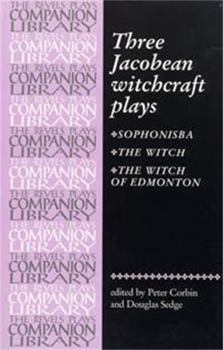 Paperback Three Jacobean Witchcraft Plays Book
