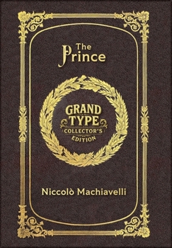 Hardcover The Prince (Grand Type Collector's Edition) (Laminated Hardback with Jacket) Large Print [Large Print] Book