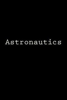 Paperback Astronautics: Notebook Book