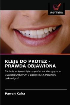 Paperback Kleje Do Protez - Prawda Objawiona [Polish] Book