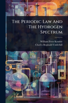 Paperback The Periodic Law And The Hydrogen Spectrum Book