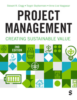 Paperback Project Management: Creating Sustainable Value Book