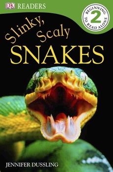 Paperback DK Readers L2: Slinky, Scaly Snakes Book
