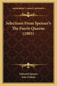 Selections from Spenser's the Faerie Queene