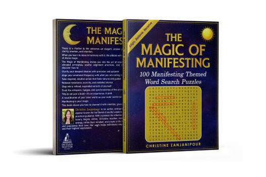 The Magic of Manifesting: Align, Believe, Receive