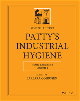 Hardcover Patty's Industrial Hygiene, Volume 1: Hazard Recognition Book