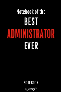 Paperback Notebook for Administrators / Administrator: awesome handy Note Book [120 blank lined ruled pages] Book