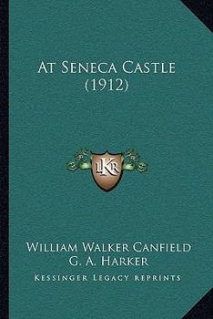 At Seneca Castle