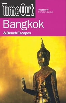 Time Out Bangkok: And Beach Escapes (Time Out Guides)