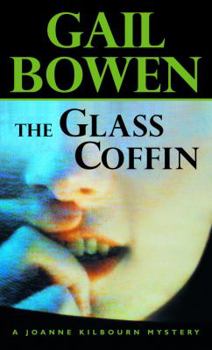 The Glass Coffin - Book #8 of the A Joanne Kilbourn Mystery