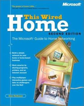 Paperback This Wired Home: The Microsoft Guide to Home Networking Second Edition Book