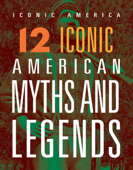 Paperback 12 Iconic American Myths and Legends Book