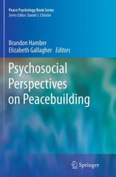 Paperback Psychosocial Perspectives on Peacebuilding Book