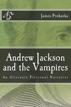 Paperback Andrew Jackson and the Vampires Book